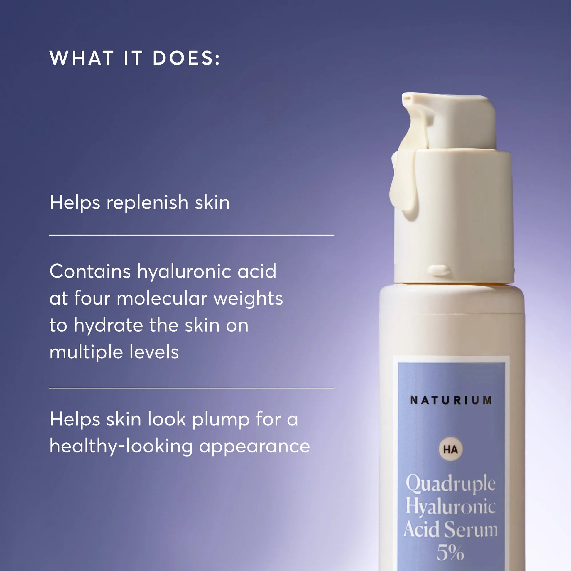 quadruple-hyaluronic-acid-serum-5-jumbo-o8 NATR-10073-Alt-Images-Quadruple-Hyaluronic-Acid-Serum-02_9e6ec9d6-8473-4db5-87b7-95785ff4211f.webp