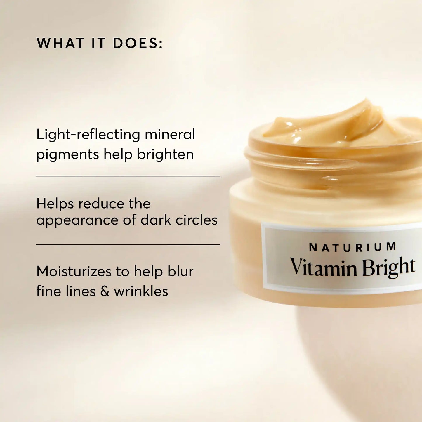 vitamin-bright-illuminating-eye-cream-j9 NATR-10086-Alt-Image-Vitamin-Bright-Illuminating-Eye-Cream-02_b4051379-6020-47e3-9fb5-1793b743726f.webp