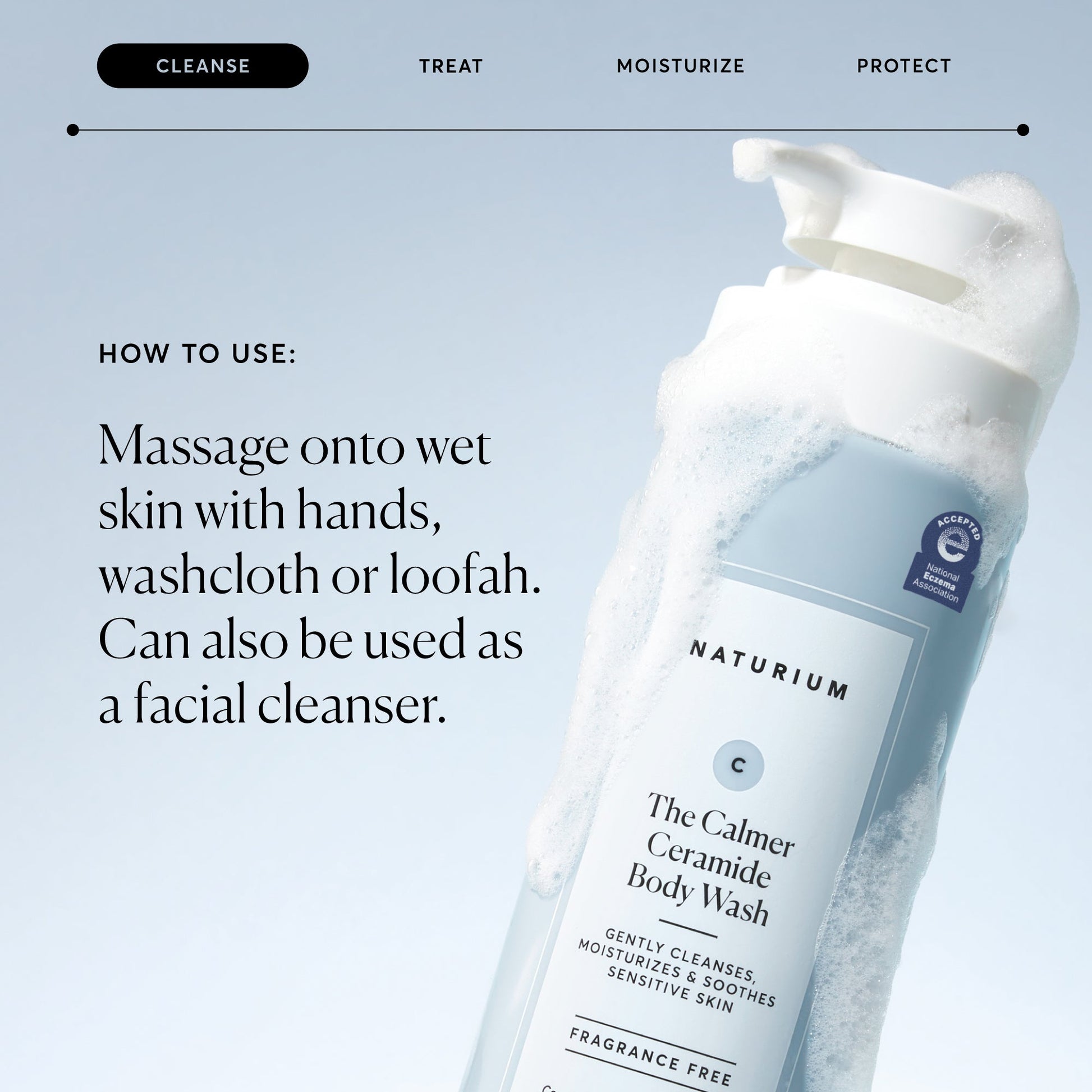 the-calmer-ceramide-body-wash-u8 NATR-40025-Alt-Image-The-Calmer-Ceramide-Body-Wash-04_473be386-102a-4b8d-acae-f11f38e14d29.jpg